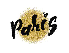 Paris, Ink Hand Lettering. Abstract Watercolor Marker Background.