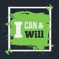 Wall Mural - Success Quote poster I can and I will. Motivation inspiration. Mock up. easy to edit