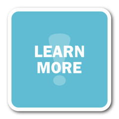 Poster - learn more blue square internet flat design icon