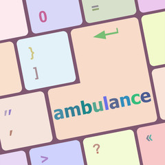 Poster - ambulance Button on Modern Computer Keyboard key vector illustration