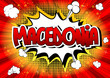 © noravector - Macedonia - Comic book style word.