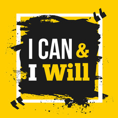 Wall Mural - Success Quote poster I can and I will. Motivation inspiration. Mock up. easy to edit