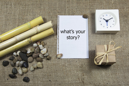 The phrase what is your story text 