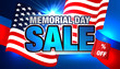 Memorial Day Sale. Memorial day sale design template. Holiday Sale. Memorial Day Banner with American Flag.