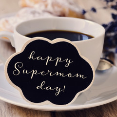 Poster - breakfast and text happy supermom day, filtered