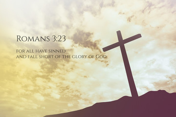 Wall Mural - Romans 3:23 Vintage Bible Verse Background on one cross on a hil