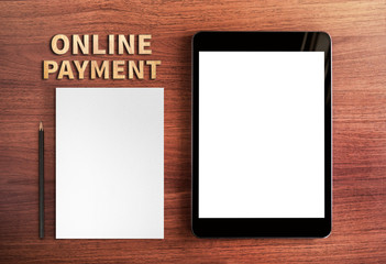 Poster - Top view of Online payment word and tablet and pencil,white pape