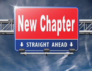 Canvas Print - New chapter, start fresh over or begin again and have an extra opportunity, road sign billboard..