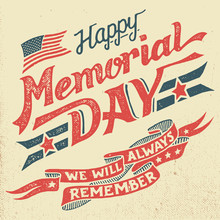 Happy Memorial Day. We Will Always Remember. Hand-lettering Greeting Card With Textured Letters And Background In Retro Style. Hand-drawn Vintage Typography Illustration