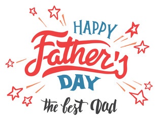 Wall Mural - Happy Father's day hand-lettered greeting card. Hand-drawn typography and calligraphy isolated on white background