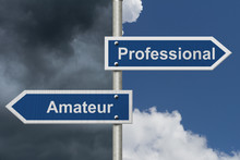 Difference Between Being A Professional Or An Amateur