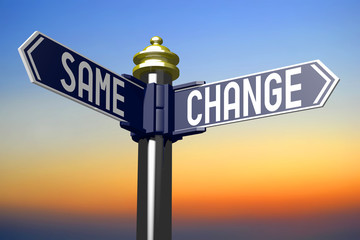 Crossroads sign - same or change