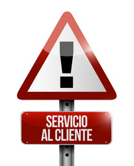 Wall Mural - Customer service warning sign in Spanish