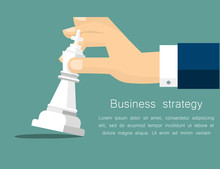 Vector Business Strategy Concept In Flat Style, Male Hand Holding Chess Figure - Planning And Management
