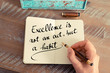 Excellence is not an act, but a habit