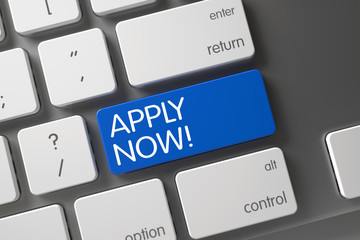 Poster - Concept of Apply Now, with Apply Now on Blue Enter Keypad on Modern Laptop Keyboard. Metallic Keyboard with the words Apply Now on Blue Key. 3D Render.