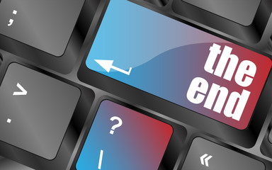 Poster - computer keyboard with one key showing the warning words the end,, keyboard keys, keyboard button