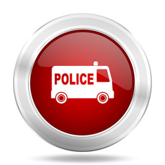 Poster - police icon, red round glossy metallic button, web and mobile app design illustration