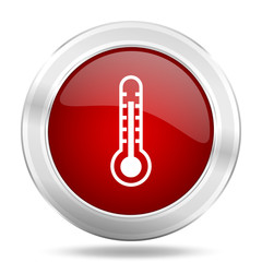 Poster - thermometer icon, red round glossy metallic button, web and mobile app design illustration