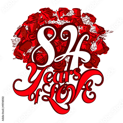 Poster 84 Years of Love with nice bouquet of roses