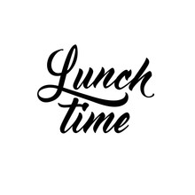 Lunch Time. Modern Script Lettering, Food Themed Typographic Design.