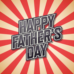 Wall Mural - Happy Father's Day, bubble text, retro background Vector illustr