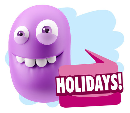 3d Rendering Smile Character Emoticon Expression saying Holidays