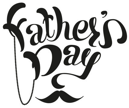 Fathers Day. Lettering text for greeting card