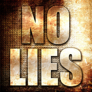 no lies, 3D rendering, metal text on rust background