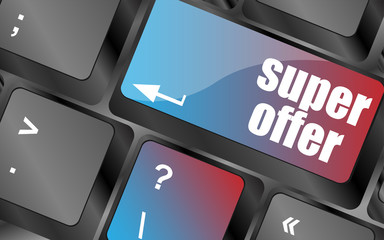 Poster - Super offer text on laptop computer keyboard keys, keyboard button, keyboard icon