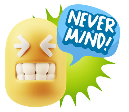3d Rendering Smile Character Emoticon Expression saying Never Mi