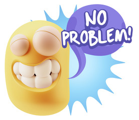 Wall Mural - 3d Rendering Smile Character Emoticon Expression saying No Probl