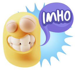 Fototapete - 3d Rendering Smile Character Emoticon Expression saying Imho wit