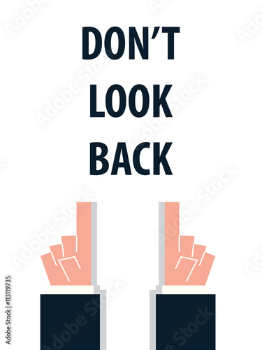 Foto DON'T LOOK BACK typography vector illustration