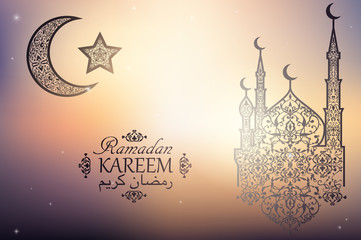 Wall Mural - English translate Ramadan Kareem. Beautiful Mosque, Crescent and Star on blurred background. Islamic celebration greeting card. Congratulations to the blessed month Ramadan