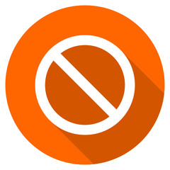Aufkleber - Flat design round orange vector access denied icon