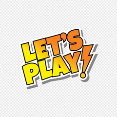 Wall Mural - lets play cartoon text sticker