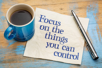 Wall Mural - focus on the things you can control