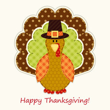 Cute Thanksgiving Turkey As Retro Fabric Applique In Traditional Colors Ideal As Thanksgiving Greeting Card