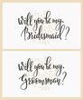 Will you be my bridesmaid groomsman Wedding sign