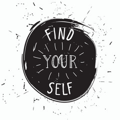 Find yourself. Simple youthful motivational poster