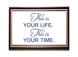 Wall Mural - Inspirational Motivational Life Quote