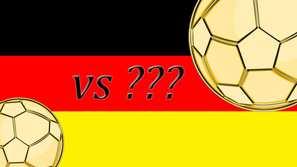 German flag soccer illustration, Germany vs ???