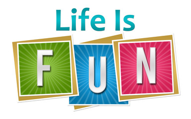 Sticker - Life Is Fun Colorful Squares Burst 