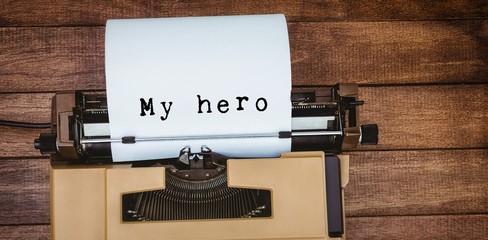 Poster - Composite image of my hero message 
