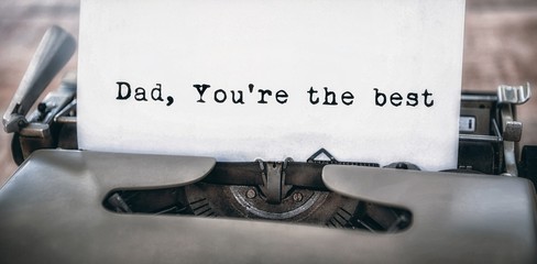 Poster - dad you are the best written on paper