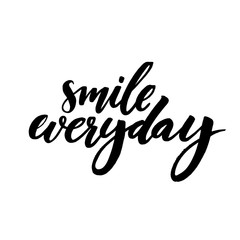 Smile everyday. Black saying on white background. Brush lettering, positive quote