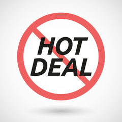 Wall Mural - Isolated forbidden signal with    the text HOT DEAL