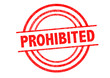 PROHIBITED Rubber Stamp