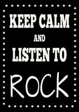 Black Background With Asymmetrical Frame Of The Stars. Text: Keep Calm And Listen To Rock!